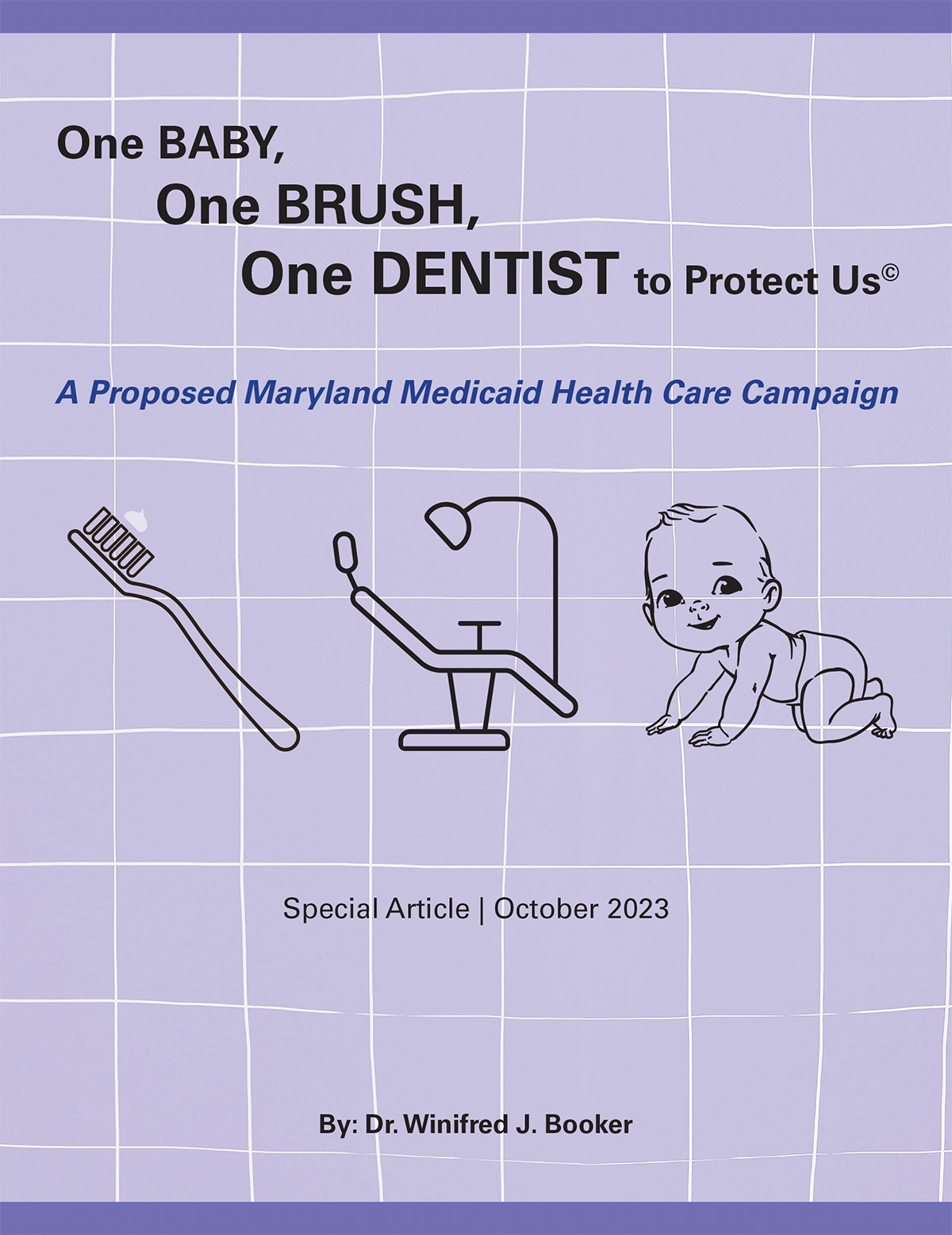 One BABY, One BRUSH, One DENTIST to Protect Us© article