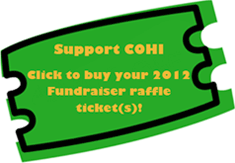 Support COHI. Click to buy your 2012 Fundraiser raffle ticket(s)!